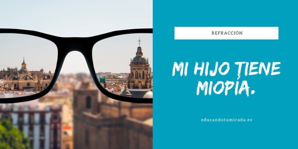 Miopía | Educando tu mirada
