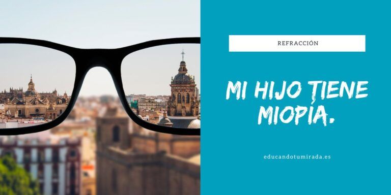 Miopía | Educando tu mirada