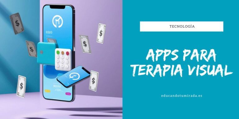 Apps para Terapia visual | Educando tu mirada