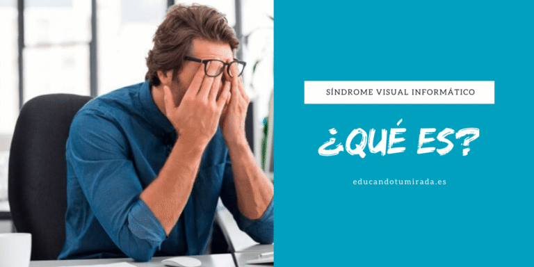 Síndrome visual informático | en Educando tu mirada