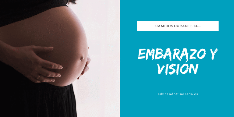 Cambios en la visión durante el embarazo | Blog | en Educando tu mirada