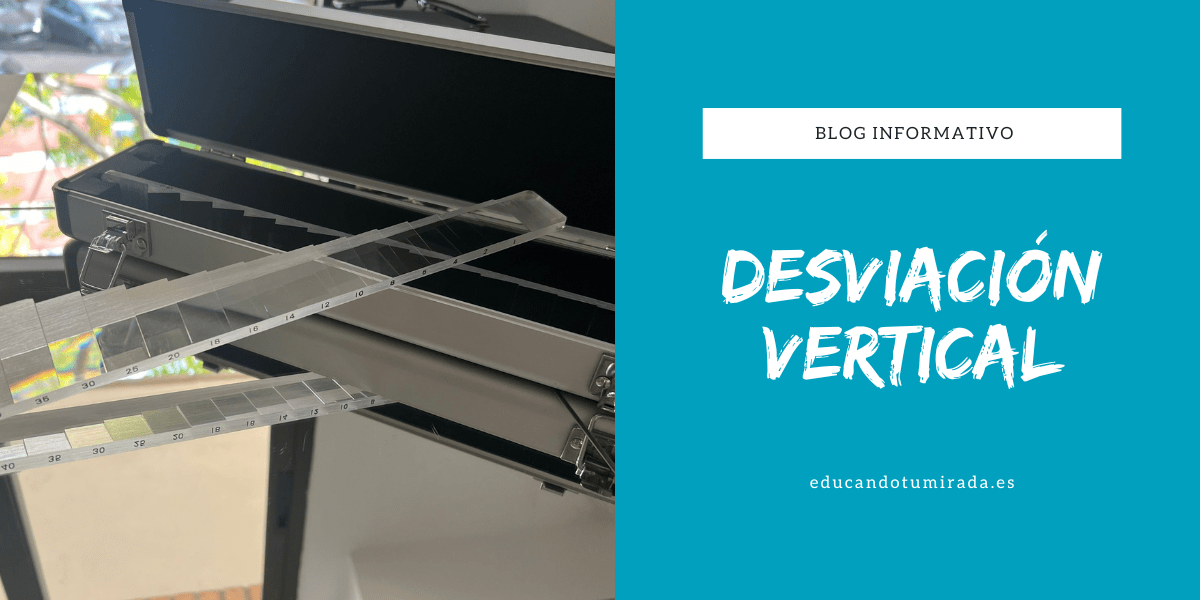 Desviaciones verticales: cuando un ojo se mueve hacia arriba o hacia abajo | Educando tu mirada | Blog | Valencia